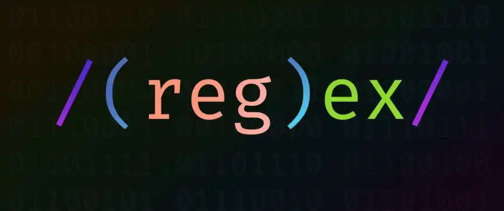 The Complete Guide to Regular Expressions (Regex)